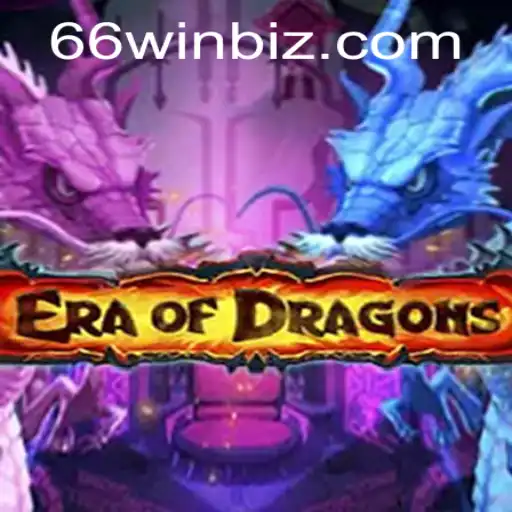 EraOfDragons: Unleashing Epic Adventures with 66WIN